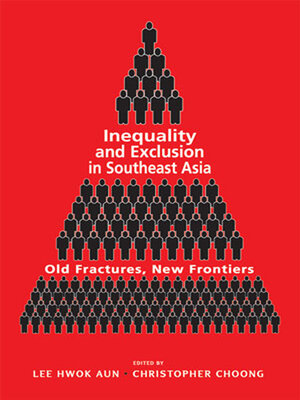 cover image of Inequality and Exclusion in Southeast Asia